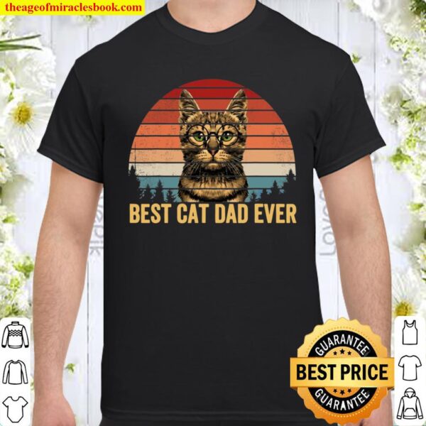 Vintage Best Cat Dad Ever Men Bump Fit Fathers Day Shirt
