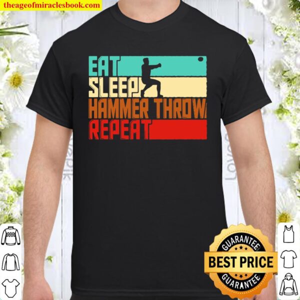 Vintage Eat Sleep Repeat Hammer Throw Shirt