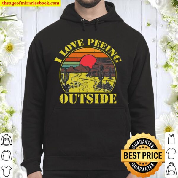 Vintage I Love Peeing Outside Funny Camping Hiking Hoodie