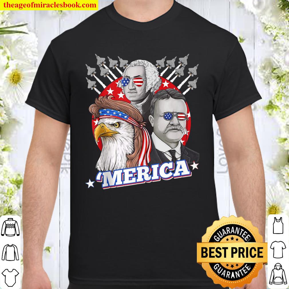 Washington Roosevelt Bald Eagle 4Th Of July Patriotic Merica hot Shirt, Hoodie, Long Sleeved, SweatShirt