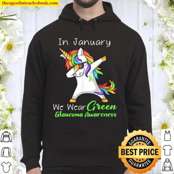 We Wear Green For Glaucoma Awareness Hoodie