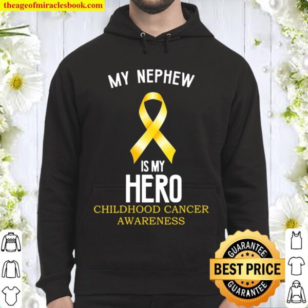 Womens Childhood Cancer Awareness My Nephew Is My Hero Hoodie