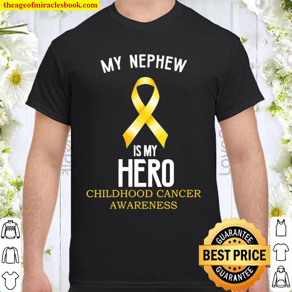 Womens Childhood Cancer Awareness My Nephew Is My Hero Shirt