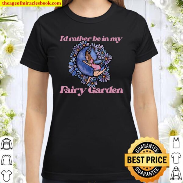 Womens Fairy Gardener Cute Fairies Artwork Classic Women T-Shirt