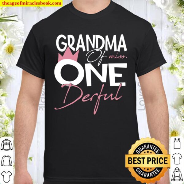 Womens Grandma Of Miss Onederful 1St Birthday Girl Party Matching Shirt