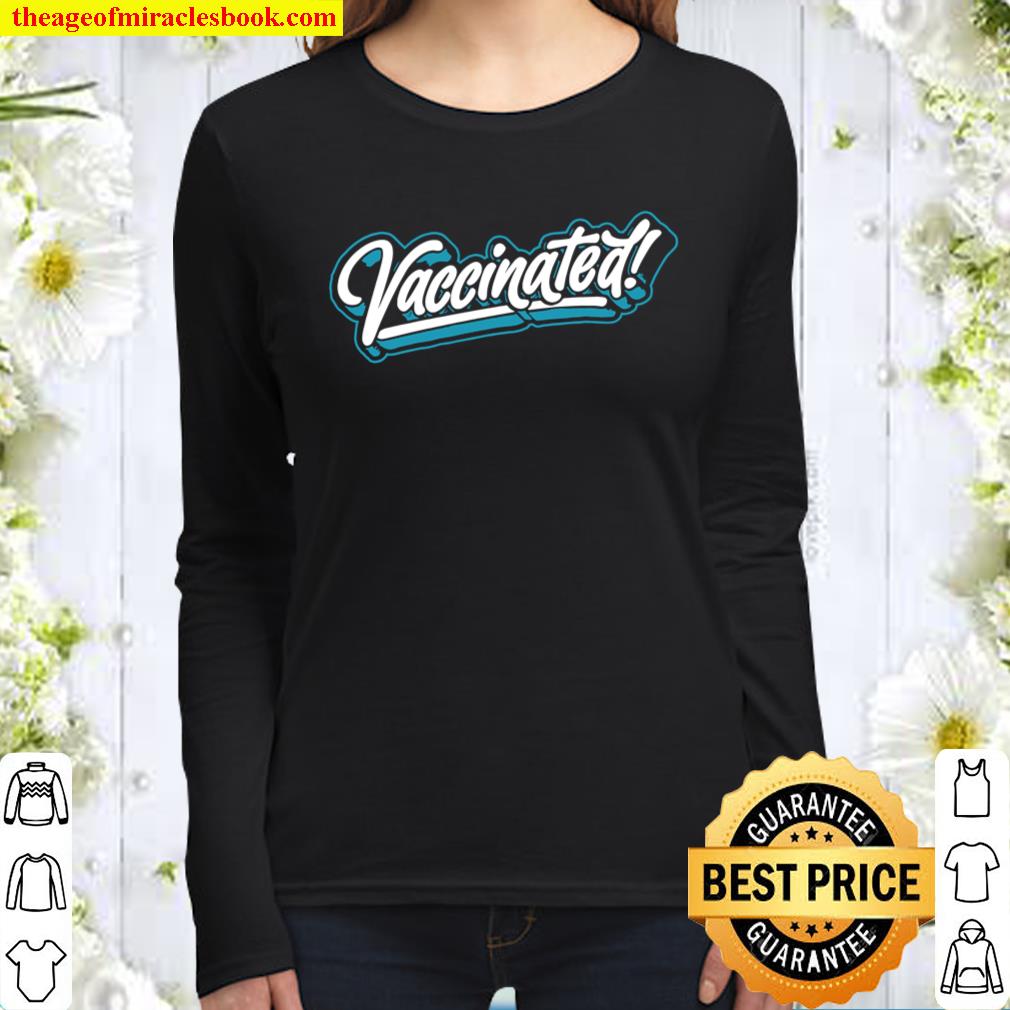Womens Vaccinated! Fun Retro Vintage Script Lettering 80s Graphic V-Ne Women Long Sleeved