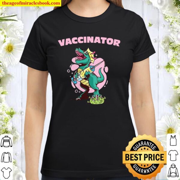 Womens Vaccinator Classic Women T-Shirt