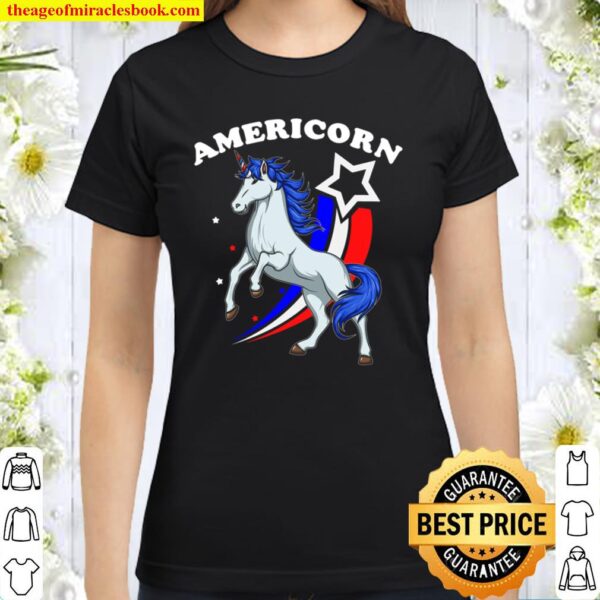 4th of July Americorn American Flag Unicorn Independence Day Classic Women T-Shirt