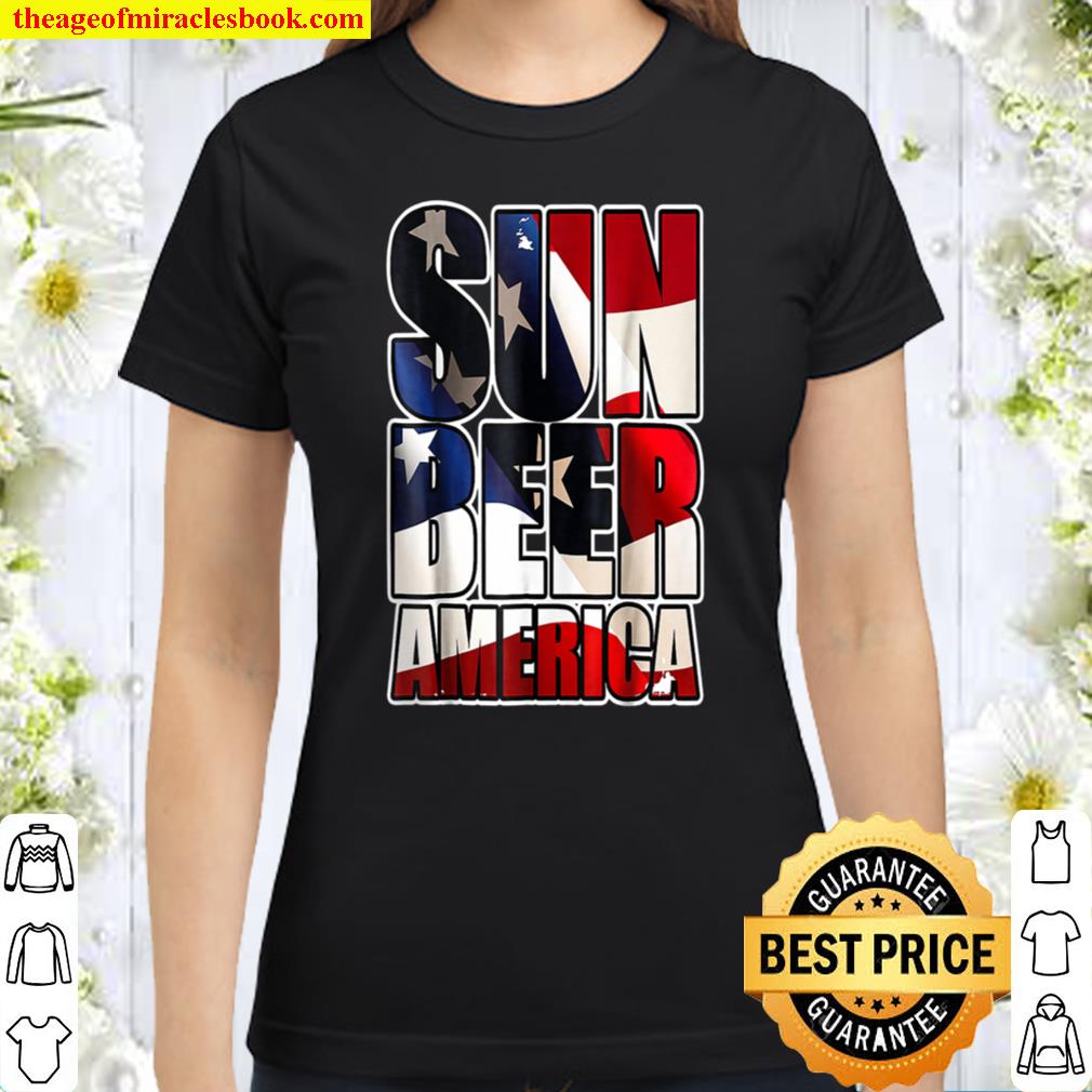 4th of July Independence Day Sun Beer America Classic Women T-Shirt