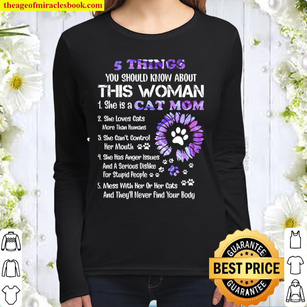 5 Things You Should Know About A Cat Mom Women Long Sleeved