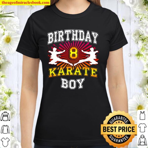 8th Birthday Boy - Karate 8 years old kid Classic Women T-Shirt