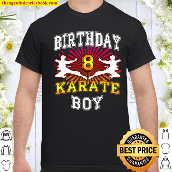8th Birthday Boy - Karate 8 years old kid Shirt