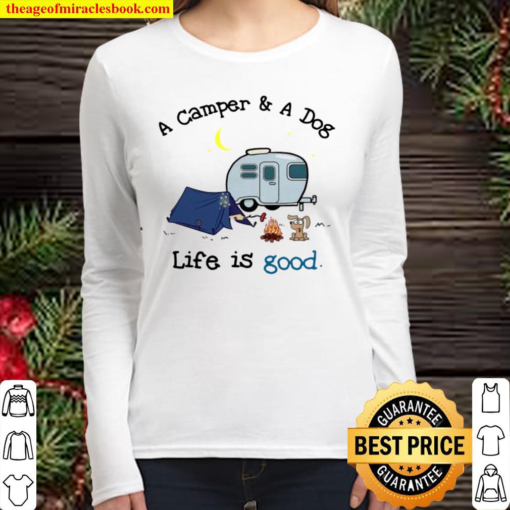 A Camper And A Dog Life Is Good Women Long Sleeved