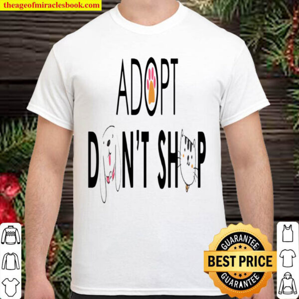 Adopt Don’t Shop Shirt