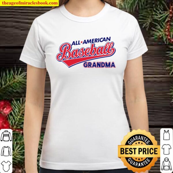 All American Baseball Grandma Classic Women T-Shirt