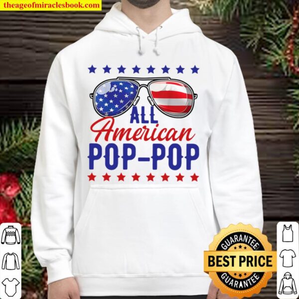 All American Pop-Pop Shirt, Funny Pop-Pop Hoodie