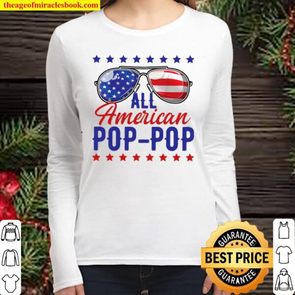 All American Pop-Pop Shirt, Funny Pop-Pop Women Long Sleeved