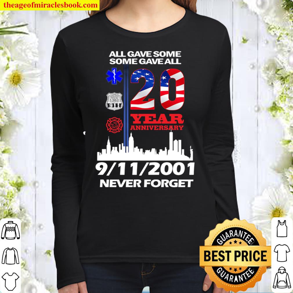All Gave Some 9-11-2001 Never Forget Women Long Sleeved