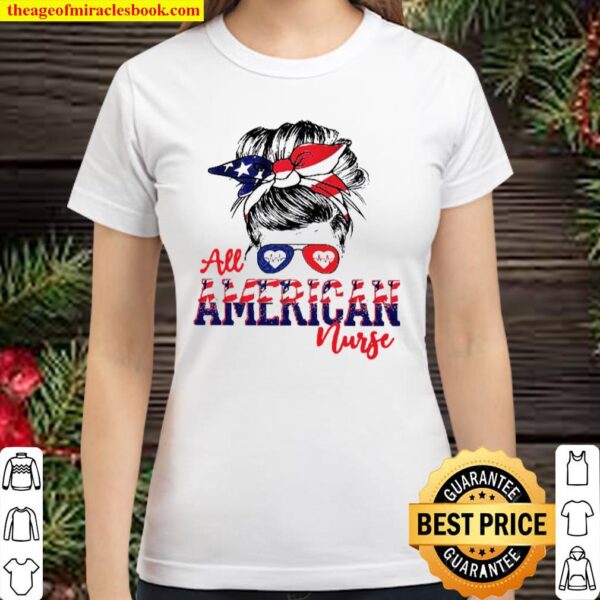 All american nurse all american cna Classic Women T-Shirt