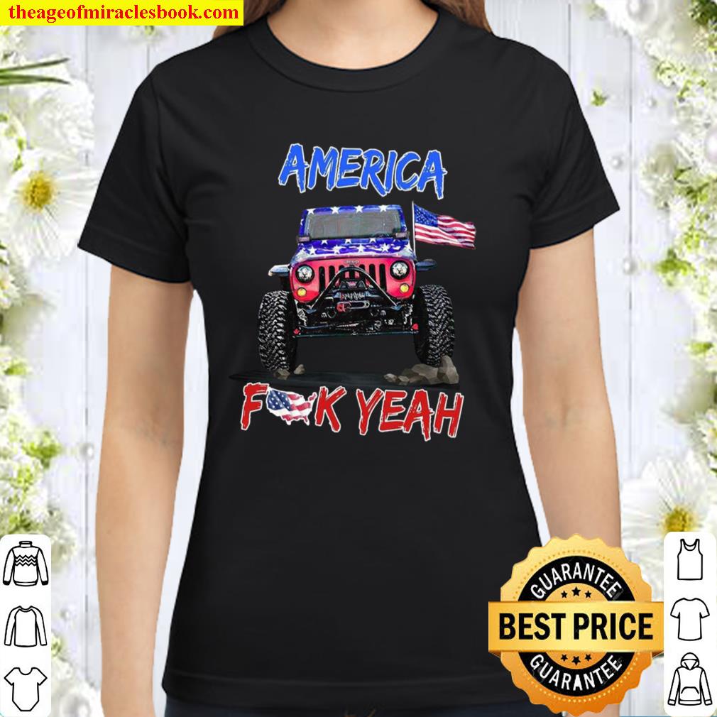 America Fuck Yeah Classic Women T-Shirt