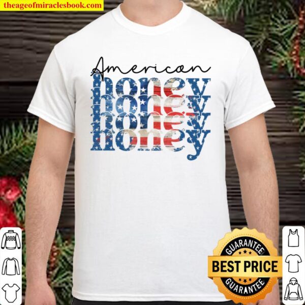 American Honey Shirt, America Flag Shirt, 4th Of July Shirt