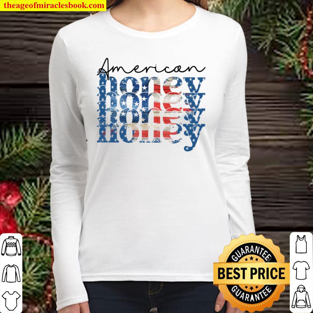 American Honey Shirt, America Flag Shirt, 4th Of July Women Long Sleeved
