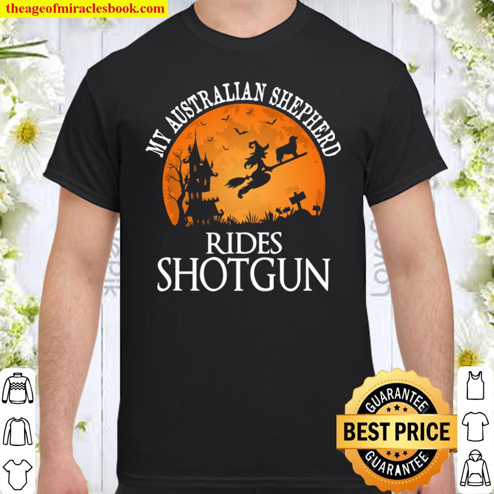 Australian Shepherd Rides Shotgun Dog Lover Shirt