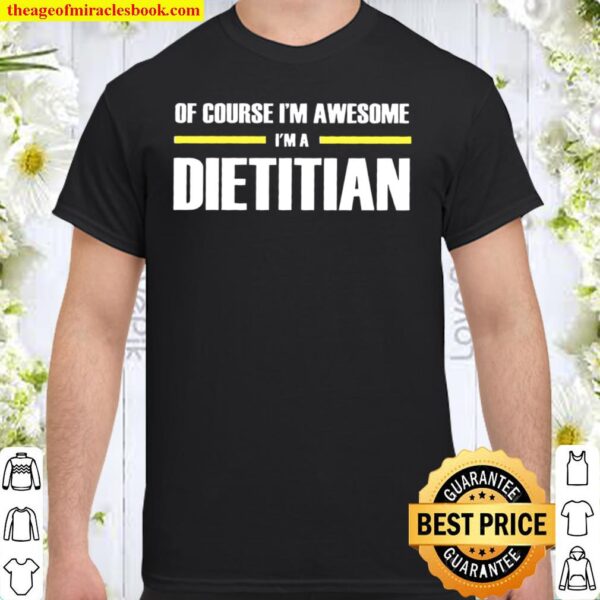 Awesome Dietitian Shirt