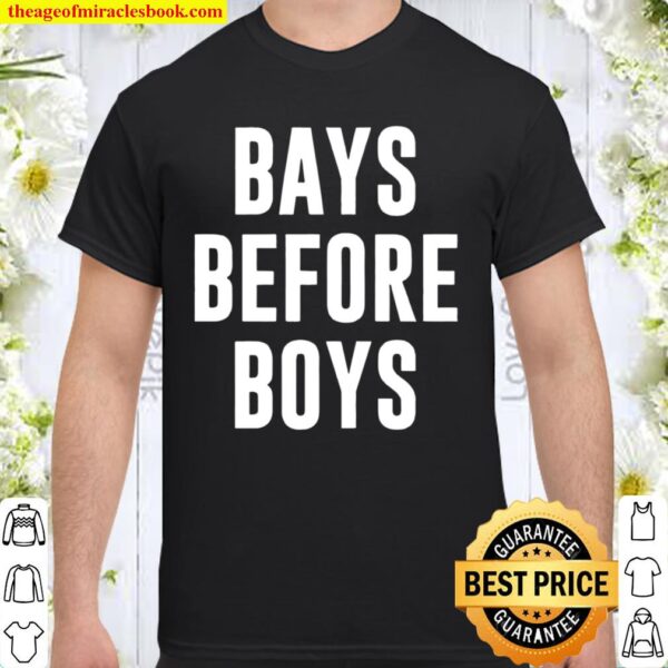 Bays Before Boys - Horse Shirt