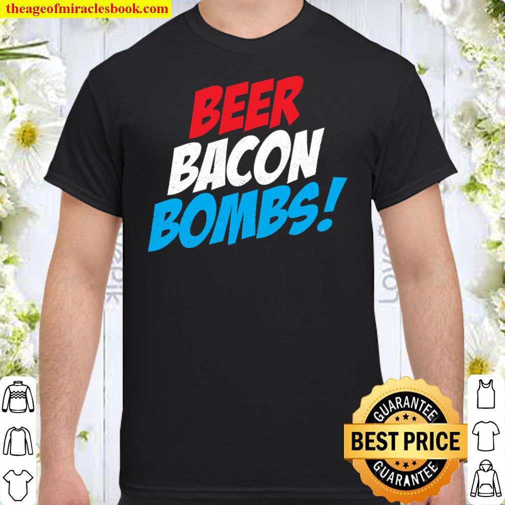 Beer, Bacon & Firework Bombs, Funny Patriotic USA Graphic shirt