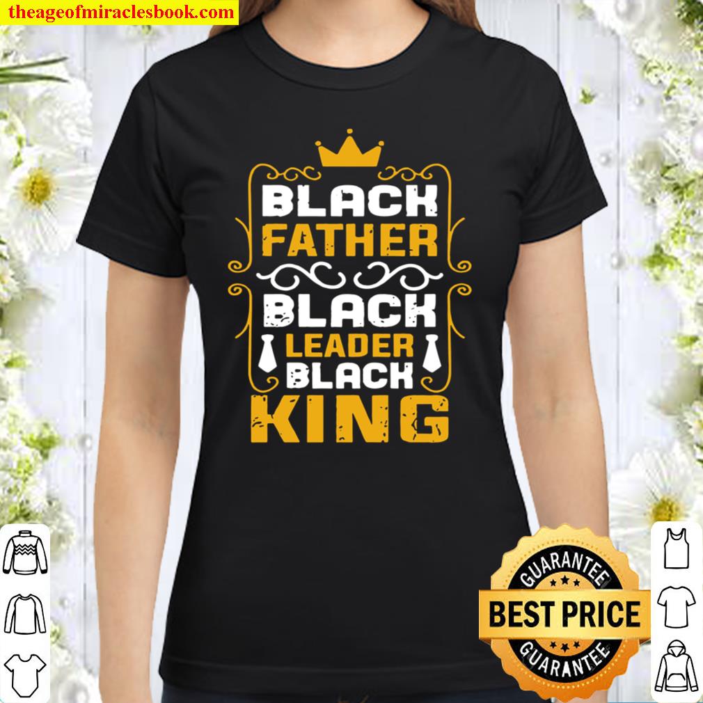 Black Father Black Fathers Matter Classic Women T-Shirt