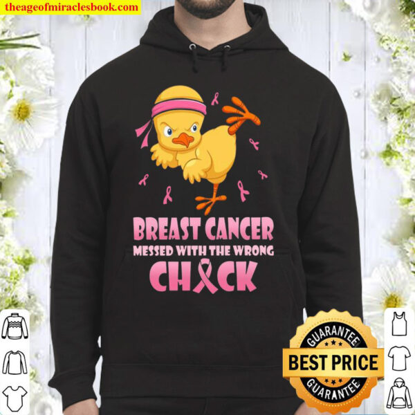 Breast Cancer Messed With The Wrong Chick Hoodie