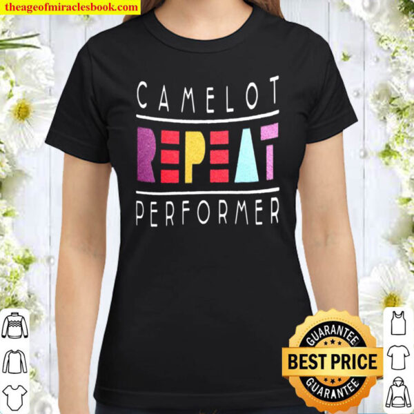 Camelot Repeat Performer Classic Women T-Shirt