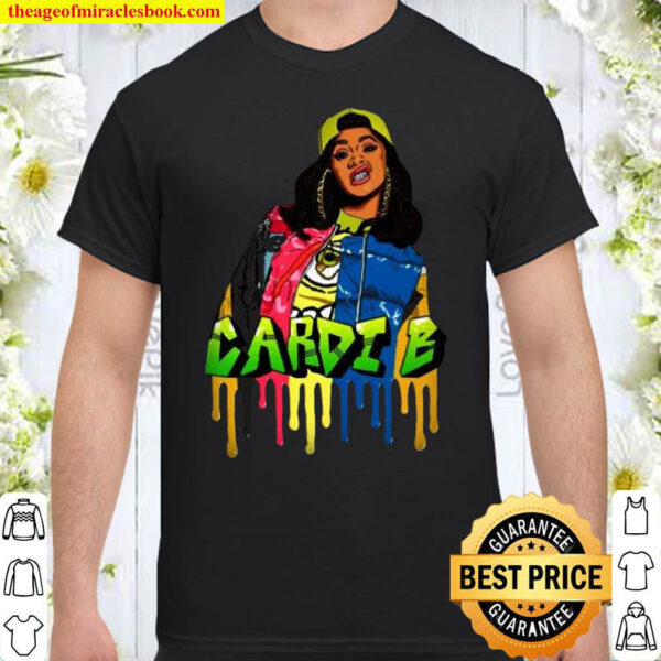Cardi B American Rapper Songwriter Actress Shirt