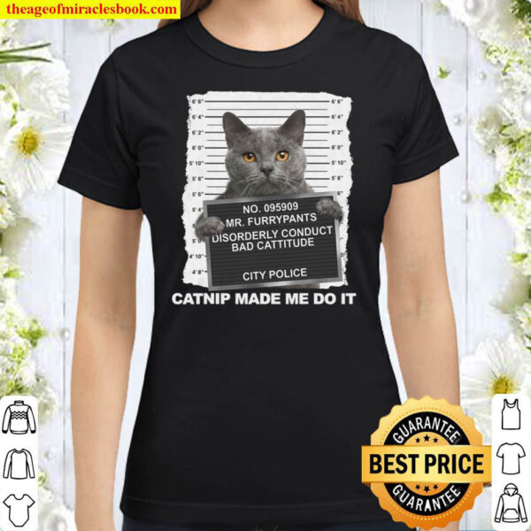 Cat Cute Catnip MaBZZZ Me Do It Funny Cat Vintage Classic Women T Shirt