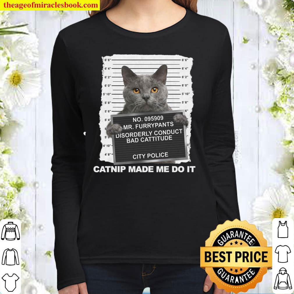 Cat Cute Catnip MaBZZZ Me Do It Funny Cat Vintage Women Long Sleeved