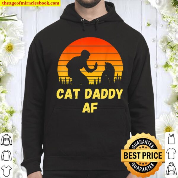 Cat Daddy AF Fathers Day Funny Christmas Cats Hoodie