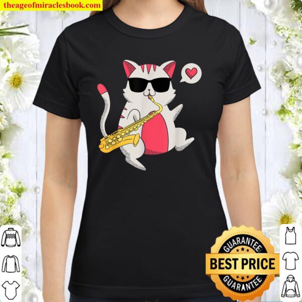 Cat Playing Saxophone Saxophonist Musician Classic Women T-Shirt