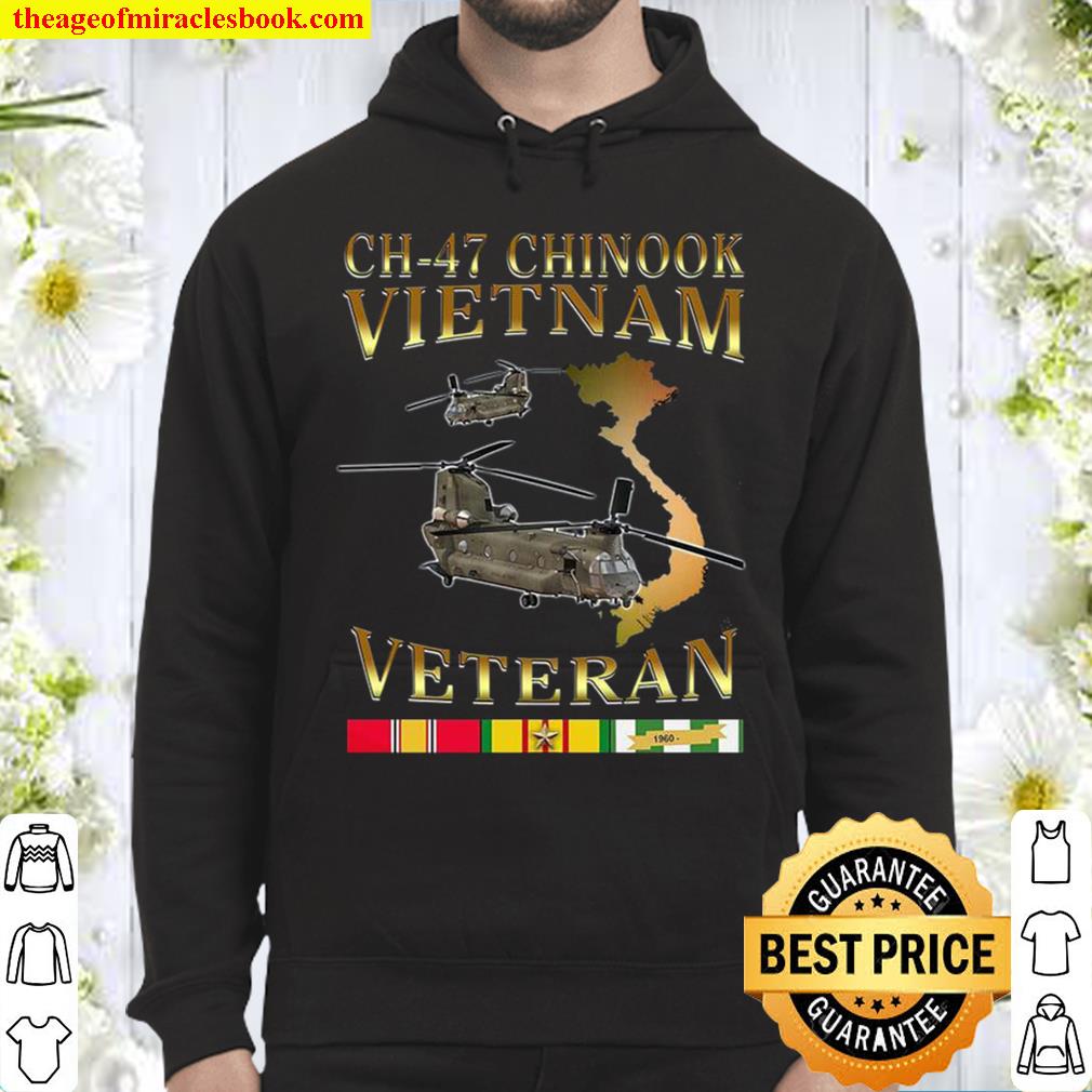 Ch 47 Chinook Vietnam Veteran Hoodie