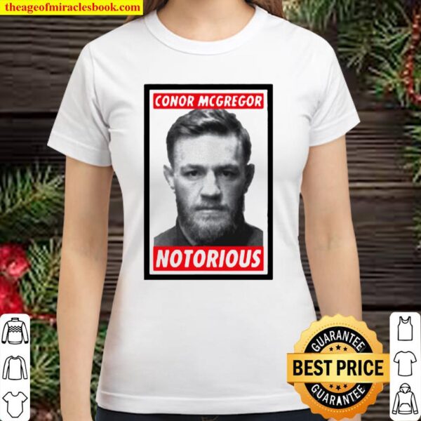 Conor McGregor Notorious boxer Classic Women T-Shirt