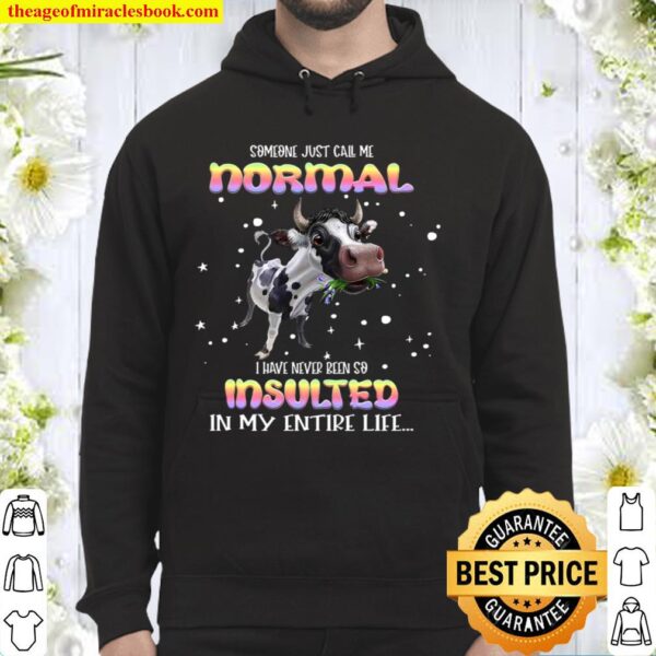 Cow just call me normal for cow lover Hoodie