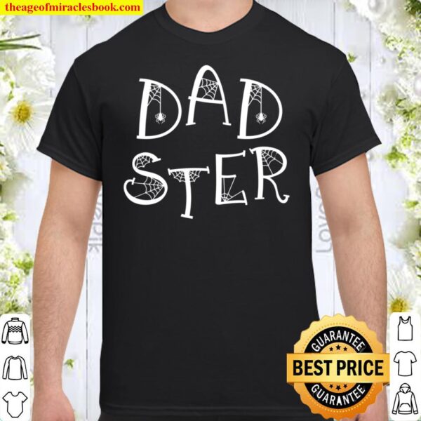 Cute Dadster Halloween Shirt