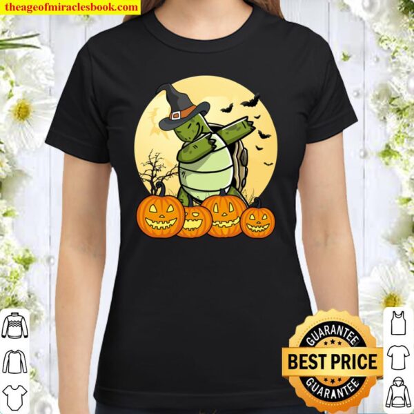 Dabbing Tortoise Dab Dance Funny Pet Halloween Gift Classic Women T-Shirt