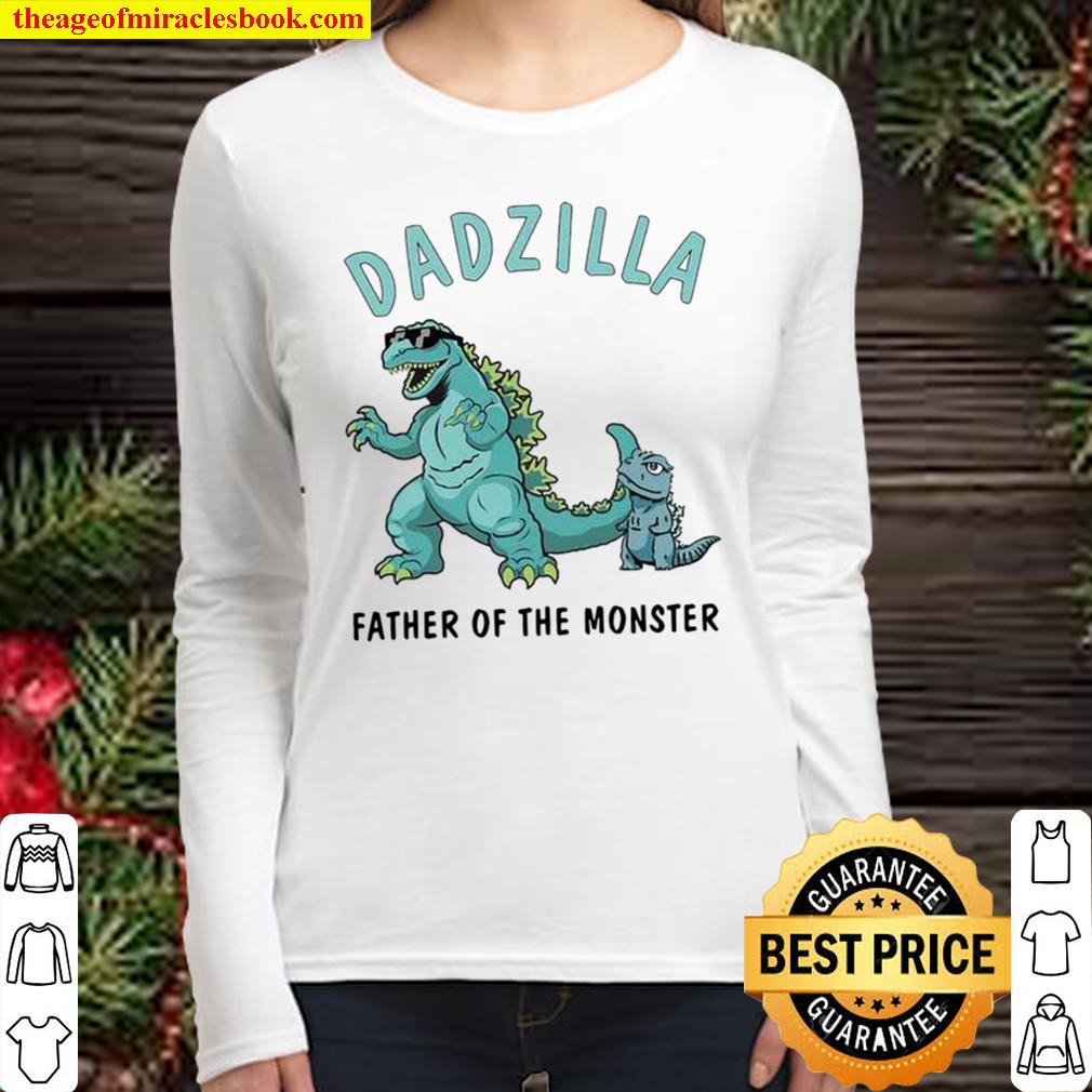 Dadzilla Father Of The Monsters Father_s Day Women Long Sleeved