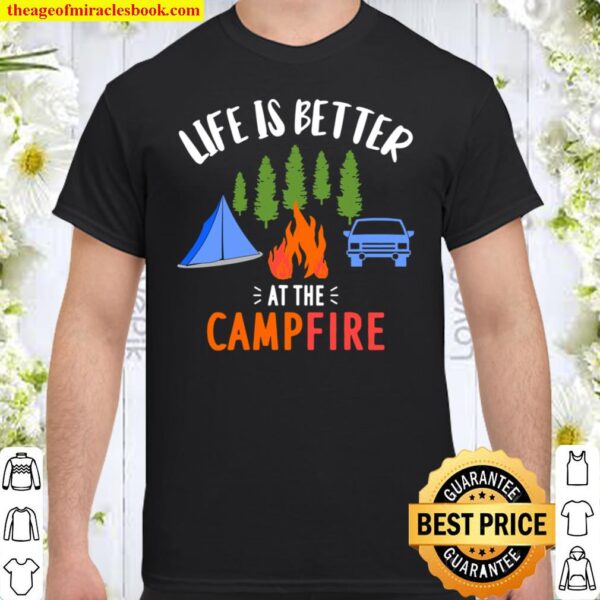 Das Leben ist besser am Lagerfeuer, Camper Shirt