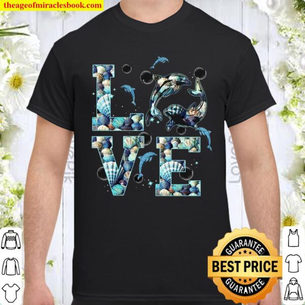 Dolphin Love Ocean Shirt