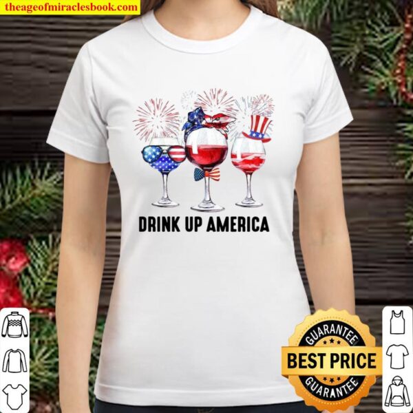 Drink Up America Classic Women T-Shirt