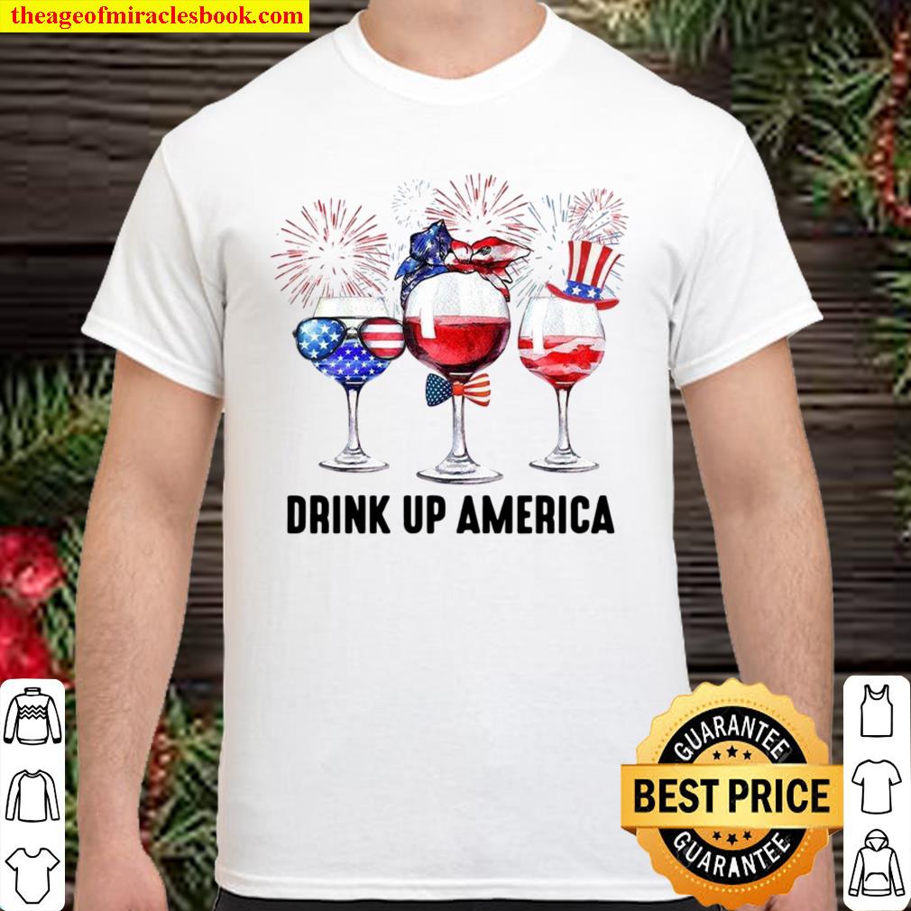 Drink Up America shirt