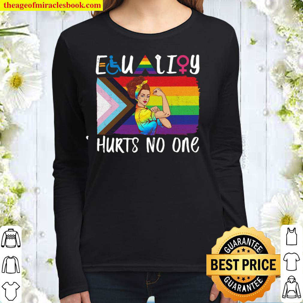 Equality Hurts no one Women Long Sleeved 2