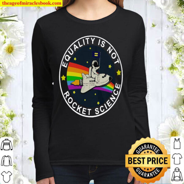 Equality Is Not Rocket Science Women Long Sleeved